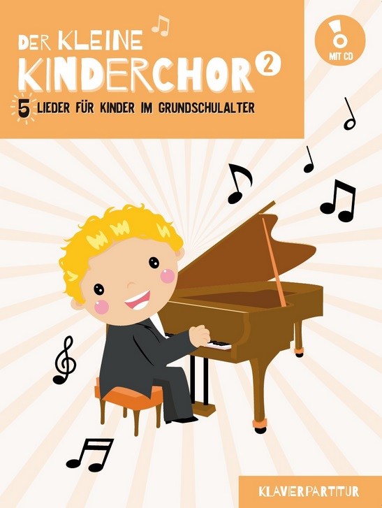 Der Kleine Kinderchor: Band 2 (Klavierpartitur) (Book/CD)