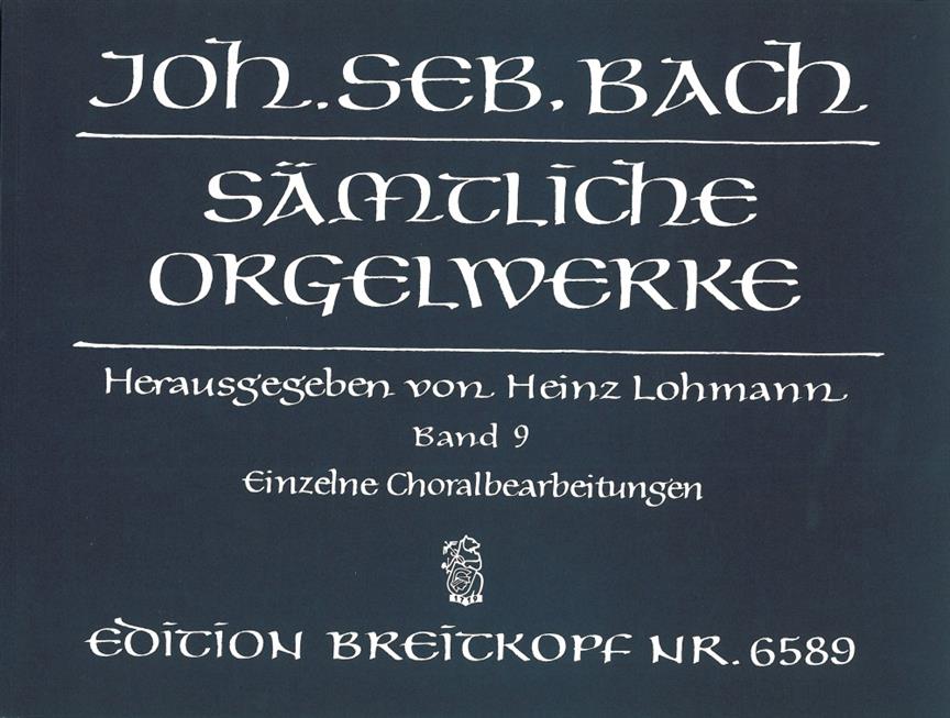 Sämtliche Orgelwerke Band 9 - Einzelne Choralbearbeitungen / Anhang: Varianten (Lohmann Edition) - pro varhany