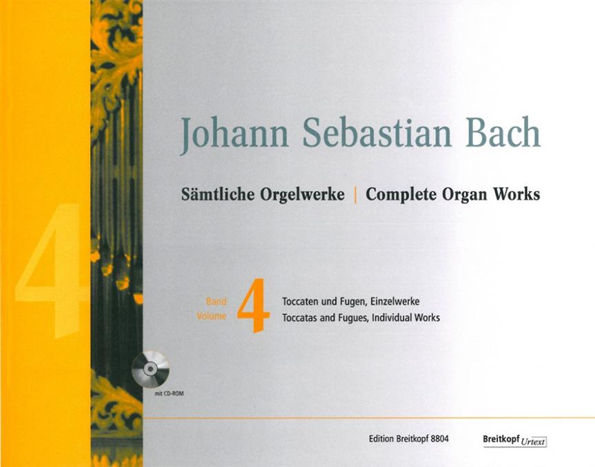 Complete Organ Works Volume 4 - Toccaten und Fugen/Einzelwerke - mit CD-ROM - pro varhany