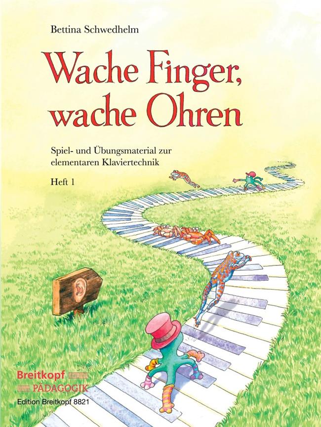 Wache Finger, wache Ohren Heft 1