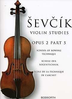School Of Bowing Technique Opus 2 Part 5 - The Original Sevcik Violin Studies - cvičení pro housle