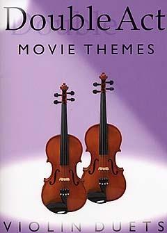 Double Act: Movie Themes - Violin Duets