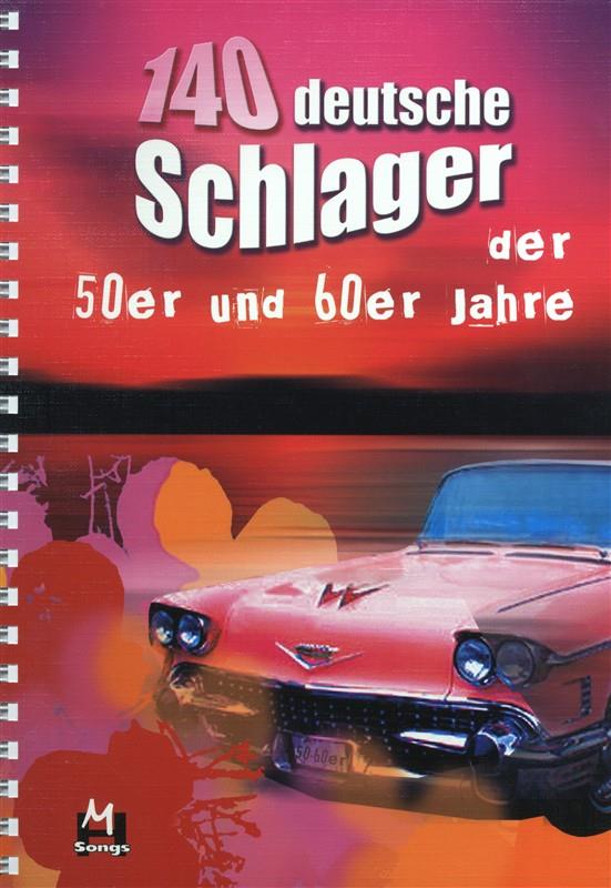140 Deutsche Schlager 50-60Er Jahre - melodie akordy a texty písní