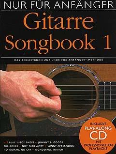 Nur Für Anfänger: Gitarre Songbook 1 (Book/CD) - na kytaru