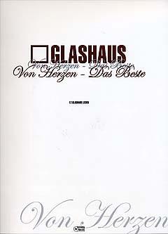 Glashaus: Von Herzen - Das Beste - klavír, zpěv a akordy pro kytaru
