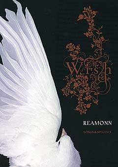 Reamonn: Wish - Songs And Specials - melodie akordy a texty písní