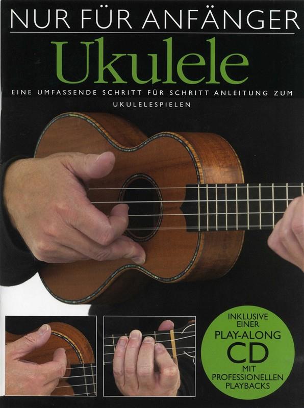 Nur Für Anfänger: Ukulele - pro ukulele