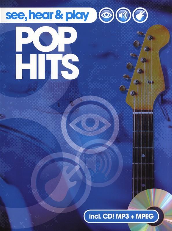 See Hear & Play Pop Hits - melodie akordy a texty písní