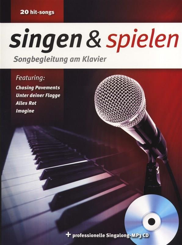 Singen & Spielen - Songbegleitung Am Klavier - klavír, zpěv a akordy pro kytaru