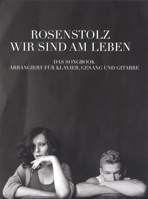 Rosenstolz: Wir Sind Am Leben - klavír, zpěv a akordy pro kytaru