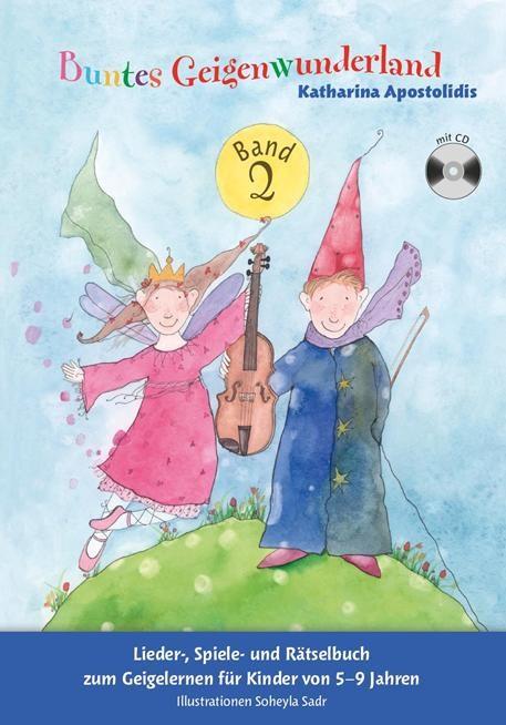 Buntes Geigenwunderland Band 2 - Lieder-, Spiele- und Rätselbuch zum Geigelernen für Kinder von 5-9 Jahren - cvičení pro housle