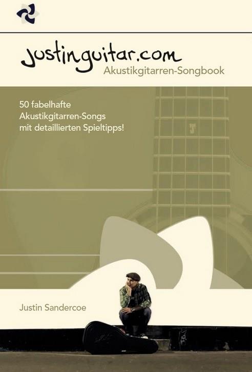 Justinguitar.com - Akustikgitarren-Songbook - 50 fabelhafte Akustikgitarren-Songs mit detaillierten Spieltipps - pro kytaru a TAB