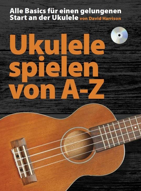 Ukulele spielen von A-Z - pro ukulele