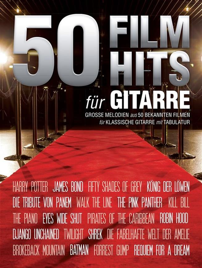 50 Filmhits Für Gitarre 1 -  skvělé melodie z 50 slavných filmů pro klasickou kytaru s tab