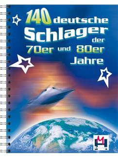 140 Deutsche Schlager Der 70er Und 80er Jahre - klavír, zpěv a akordy pro kytaru