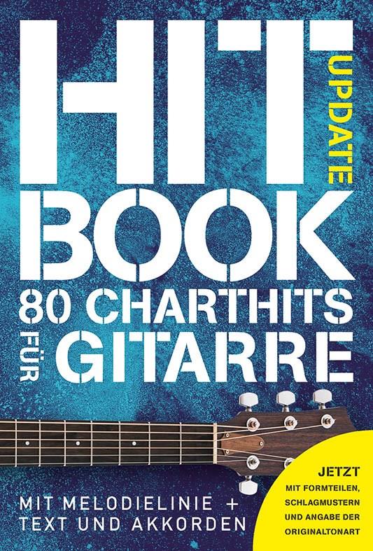 Hitbook Update - 80 Charthits für Gitarre  - Mit Melodielinie + Text und Akkorden - melodie akordy a texty písní