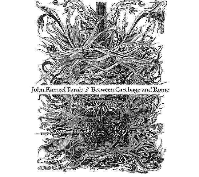 John Kameel Farah: Between Carthage And Rome (CD)
