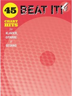 Beat It! 4: 45 Chart Hits - For Piano, Voice and Guitar - klavír, zpěv a akordy pro kytaru