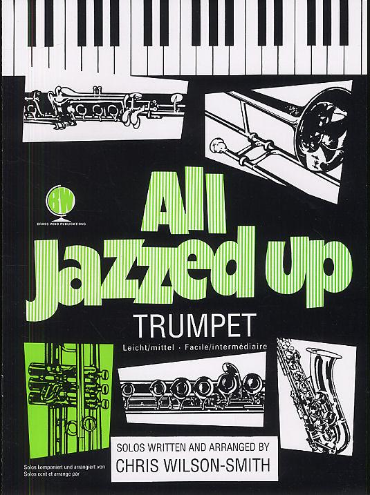 All Jazzed Up Trumpet - trubka a klavír