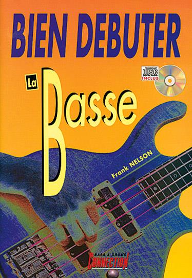 Bien Débuter... la Basse