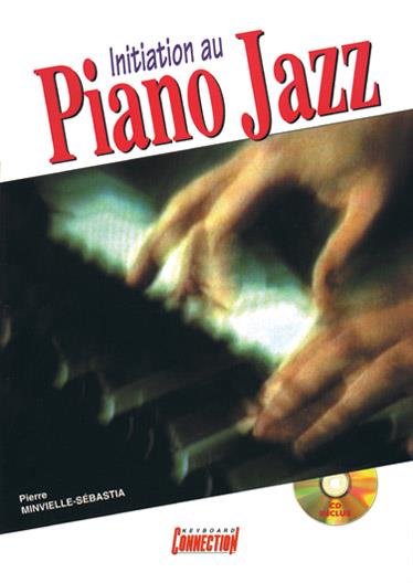Initiation Au Piano Jazz (&Cd) - pro klavír