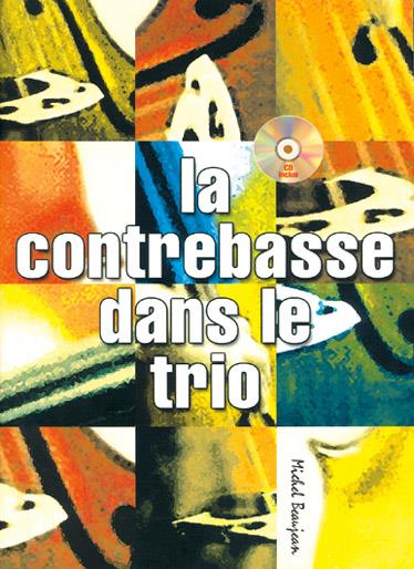 La Contrebasse Dans Le Trio - na kontrabas