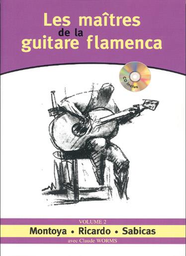 Maitres de la Guitare Flamenca (Les), Volume 2