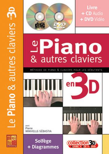 Piano & Autres Claviers en 3D (Les)