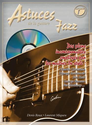 Astuces de la Guitare Jazz Vol. 1 - Des plans incontournables employés par les maîtres du style - na kytaru