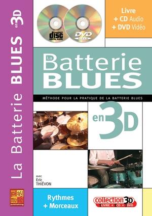 Batterie Blues en 3D (La)