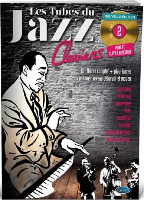 Les Tubes Du Jazz Claviers Volume 2 - pro klavír