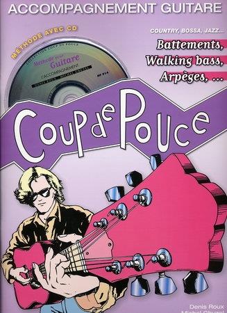 Coup De Pouce Accompagnement Guitare - Le Plaisir de Jouer et Chanter - na kytaru