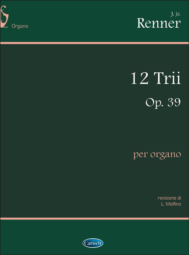 Trios (12) Op. 39 - na varhany