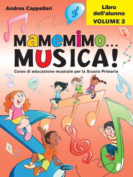 Mamemimo ... Musica! - Libro dell'alunno Vol. 2 - pro všechny nástroje