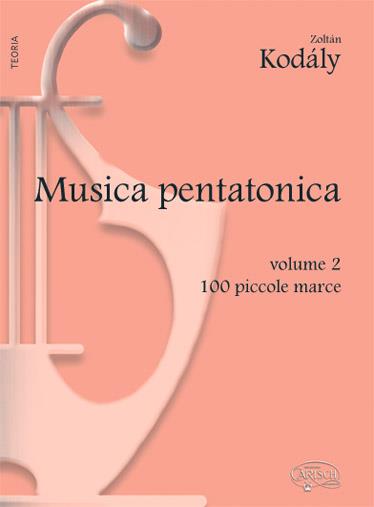 Musica Pentatonica - Volume 2, 100 Piccole Marce - pro klavír