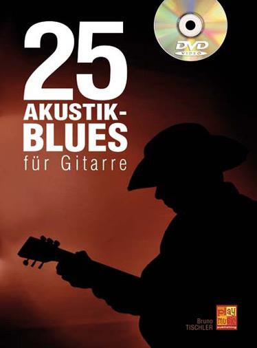 25 Akustik-Blues Für Gitarre (Book/DVD)