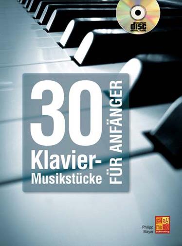30 Klavier-Musikstücke Für Anfänger (Book/CD)