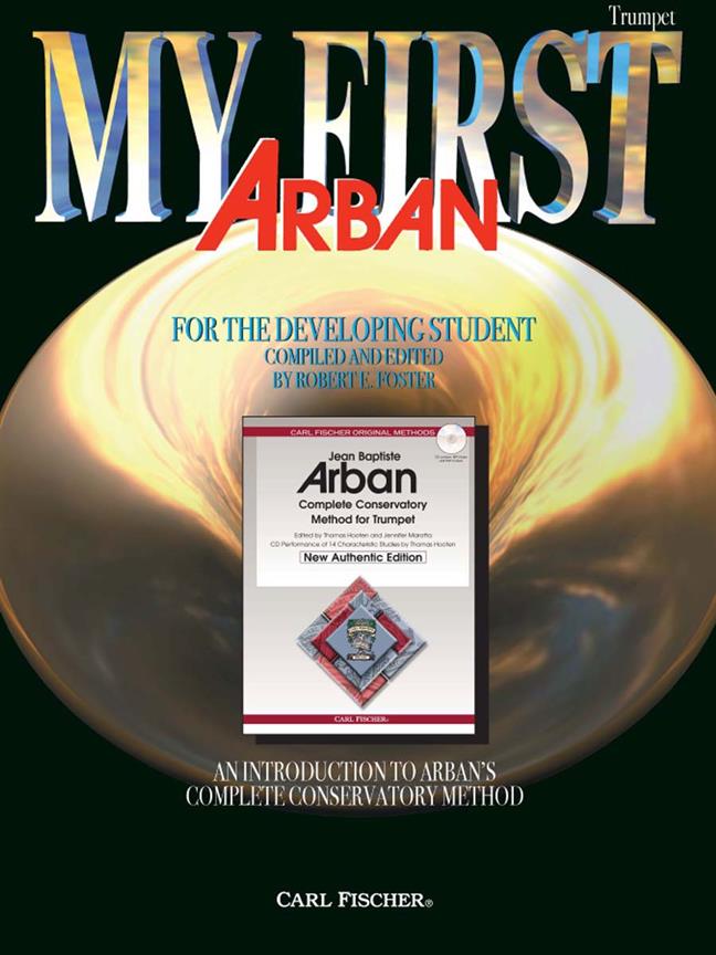 My First Arban - For the Developing Student. An Introduction To Arban's Conservatory Method for Trumpet - pro trumpetu