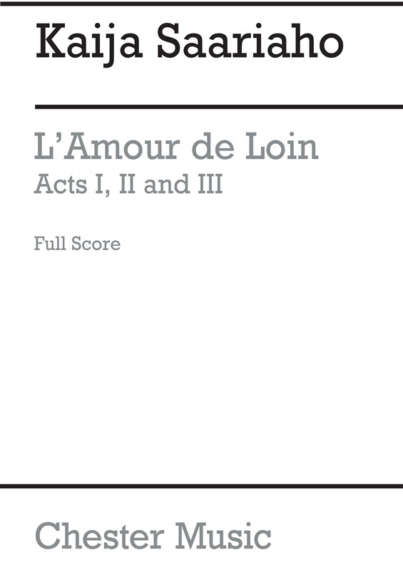 Kaija Saariaho: L'amour De Loin (Full Score)