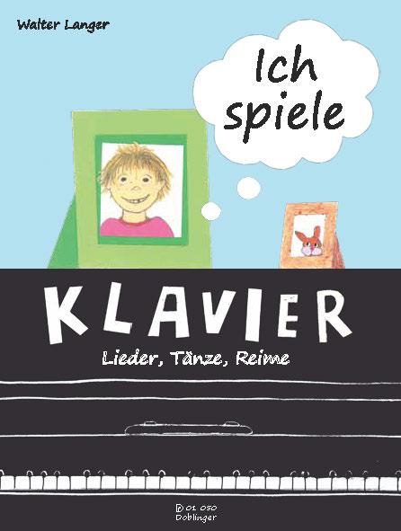 Spielbuch für Klavier - Lieder, Tänze, Reime - noty pro klavír