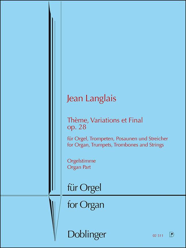 Theme, Variations Et Final Op. 28 - Für Orgel Solo, Trompeten, Posaunen und Streicher - noty na varhany