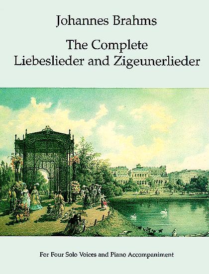 The Complete Liebeslieder And Zigeunerlieder - zpěv a klavír - zpěv a klavír