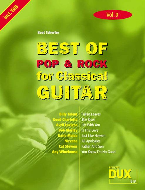 Best Of Pop & Rock 09 for Classical Guitar - Die umfassende Sammlung mit starken Interpreten