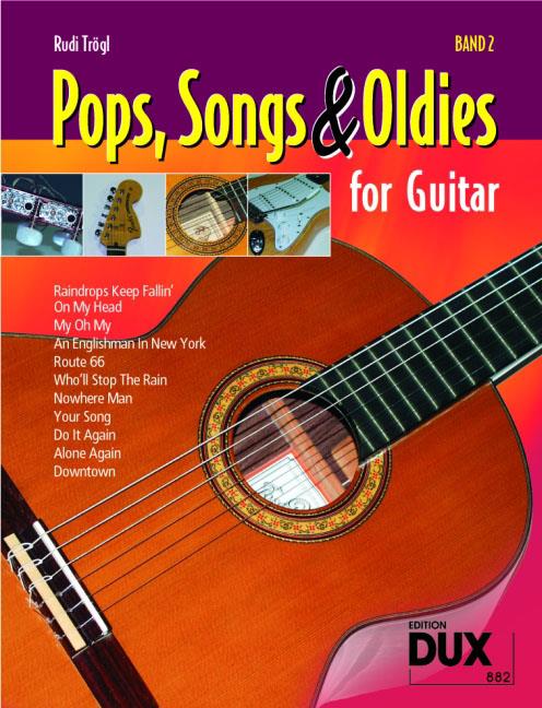 Pops, Songs & Oldies for Guitar 2 - Bekannte Songs - leicht gemacht!