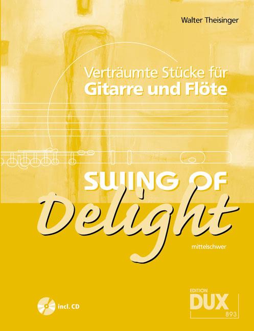 Swing Of Delight - pro příčnou flétnu