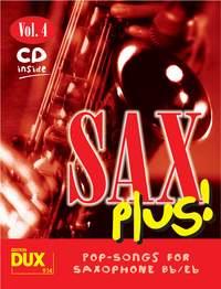 Sax Plus! Vol. 4 - 8 weltbekannte Titel für Alt- oder Tenorsaxophon mit Playback-CD Alto nebo Tenor Saxophone