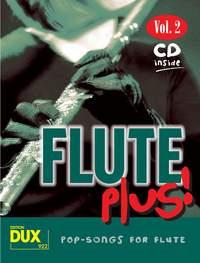 Flute Plus! Vol. 2 - 8 weltbekannte Titel für Flöte mit Playback-CD - pro příčnou flétnu