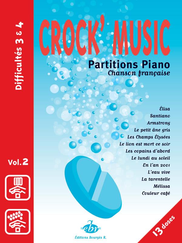 Patrice Bourgès-Rouault: Crock'music, Chansons Françaises Pour Piano - vol. 2