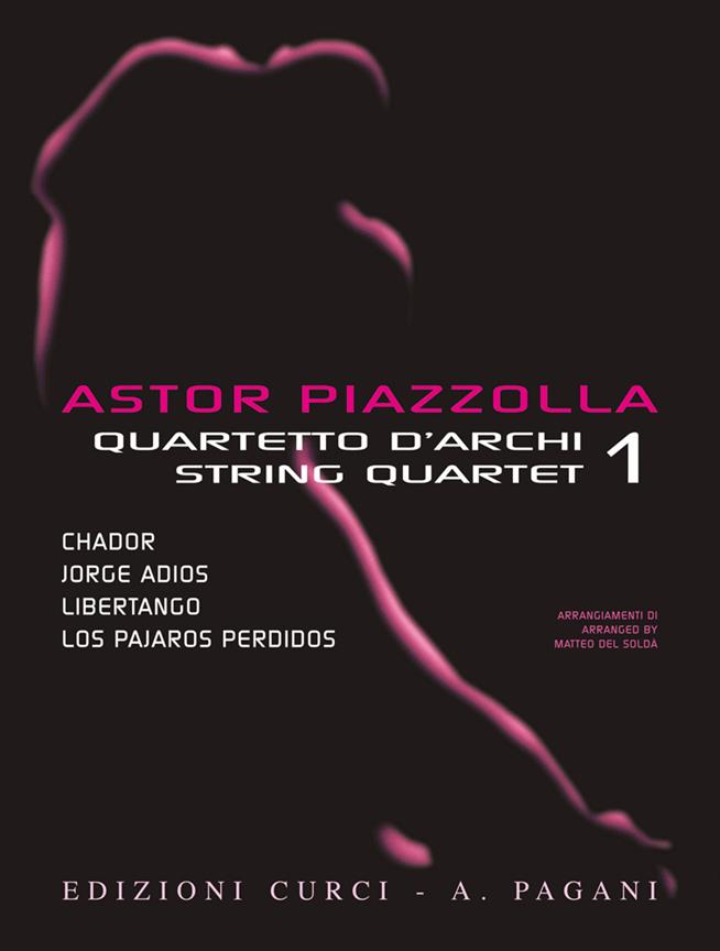 Astor Piazzolla for String Quartet - Volume 1