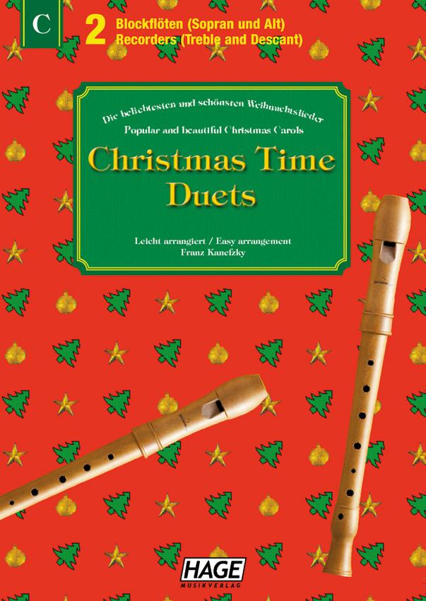 Christmas Time Duets für 2 Blockflöten - 37 bekannte Weihnachtslieder für Sopran- und Altblockflöte
